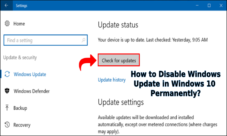How to Disable Windows Update in Windows 10 Permanently?