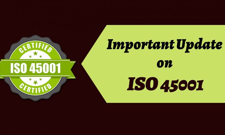 Important Update on ISO 45001