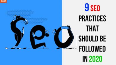Photo of 9 SEO Practices That Should Be Followed in 2020