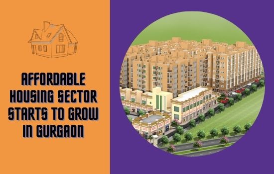 Affordable housing sector starts to grow in Gurgaon