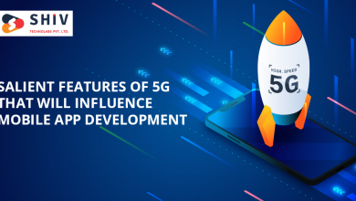 Photo of Salient Features of 5G That Will Influence Mobile App Development