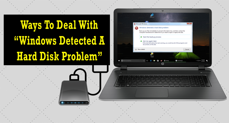 windows detected a hard disk problem