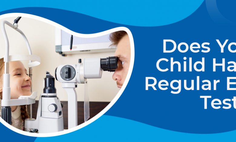 Does Your Child Have Regular Eye Tests - Optimal Vision