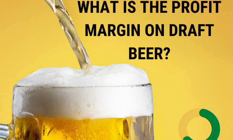 What is the profit margin on draft beer_