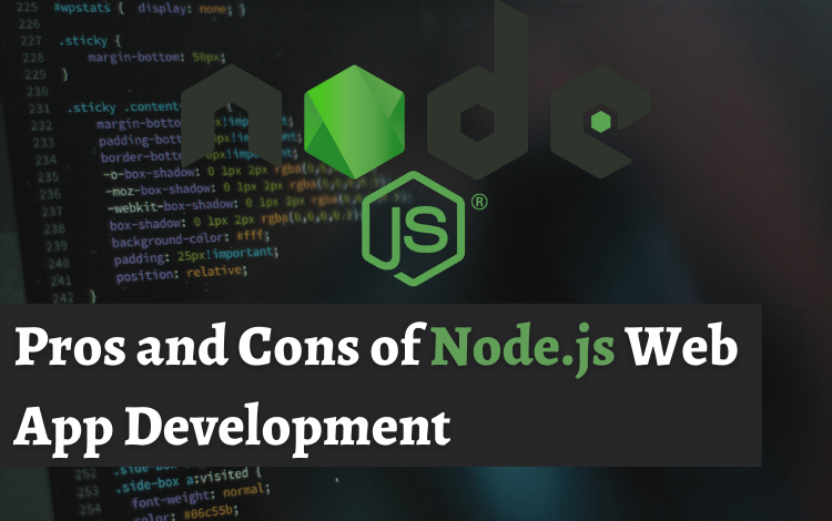 Pros and Cons of Node.js Web App Development