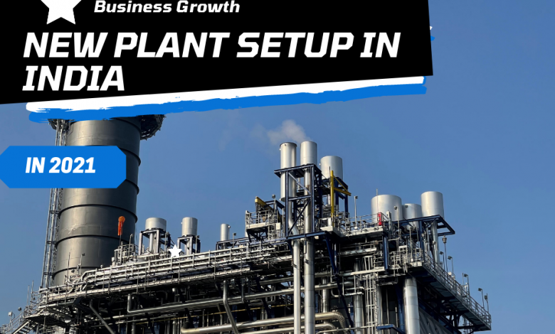 new plant setup in India