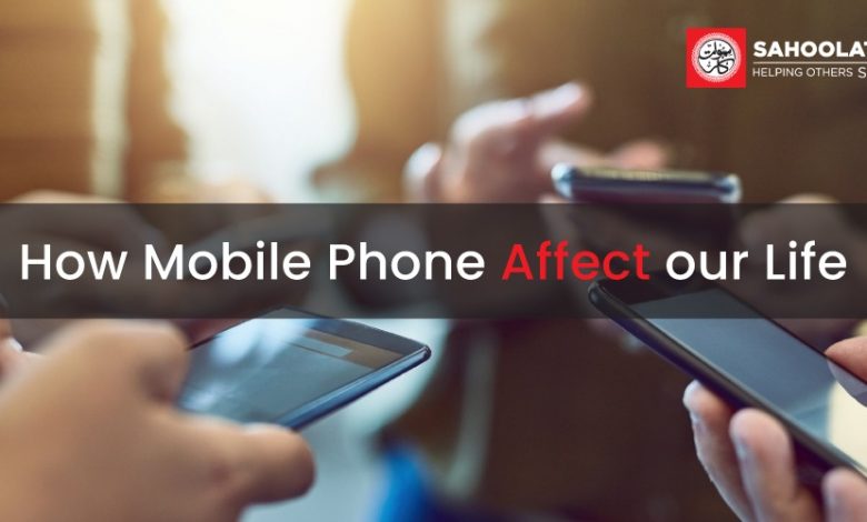 Learn how mobile phone affect our life?