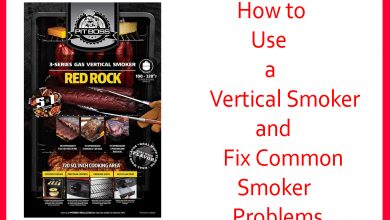 How to Use a Vertical Smoker and Fix Common Smoker Problems
