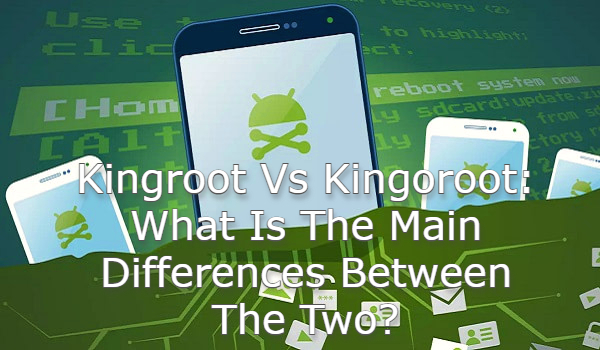 kingroot vs kingoroot