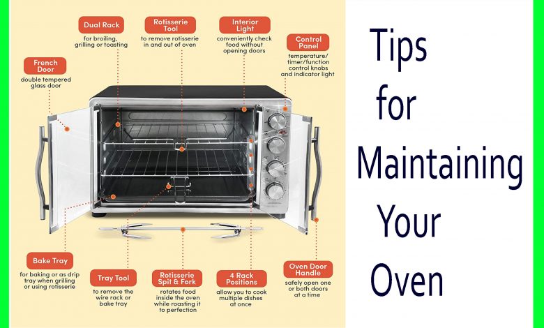 Tips for Maintaining Your Oven