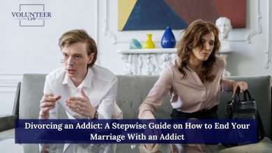 Photo of A Stepwise Guide on How to Get Divorce With an Addict