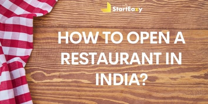 how to open a restaurant in india