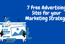 7 Free Advertising Sites for your Marketing Strategy