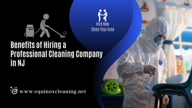 Benefits of Hiring a Professional Cleaning Company in NJ