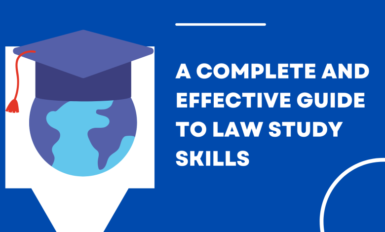 A Complete Guide to Studying Law Skills by Sumayya Nagori