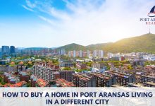 How-to-Buy-a-Home-in-Port-Aransas-Living-in-a-Different-City