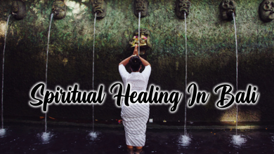 Spiritual Healing In Bali