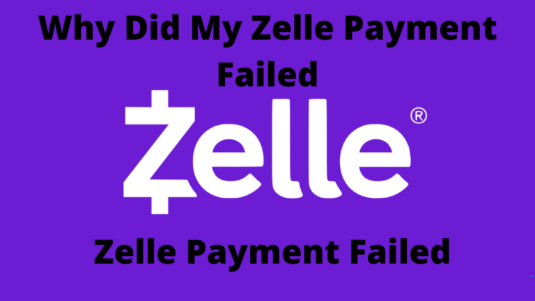 Zelle Payment Failed