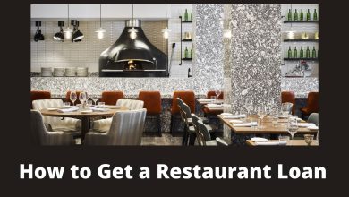 How to Get a Loan for a Restaurant