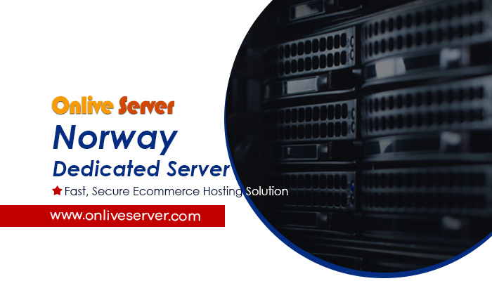 Norway Dedicated Server