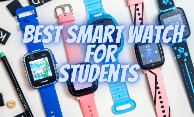 best smart watch for students