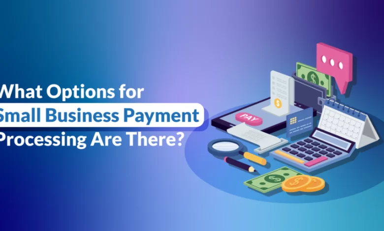 How to Choose the Perfect Payment System for Your Small Business