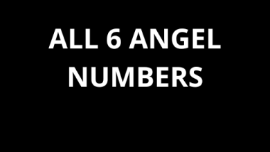 All 6 Angel Numbers A Complete Guide
